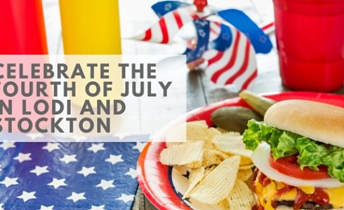 Fourth of July in Lodi and Stockton
